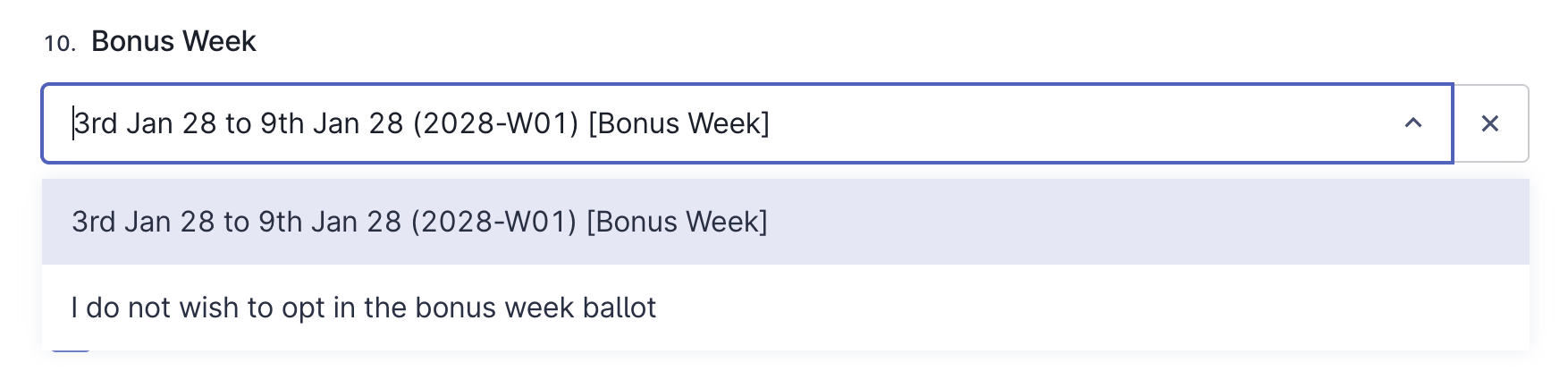 Bonus week opt-in / opt-out options